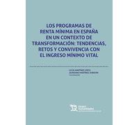 Los programas de renta mínima en España en un contexto de transformación: tendencias, retos y convivencia con el ingreso mínimo vital (Politicas de bienestar social)