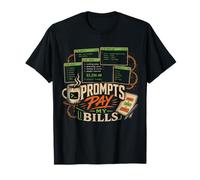 Los Prompts Pagan Mi Rutina Creativa IA Camiseta