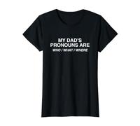 Los pronombres de mi papá Son quiénes Son qué dónde Divertido desquiciado Gen Z Camiseta gráfica económica, Mujer, Negro, XL