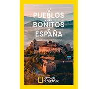 Los pueblos más bonitos de España (Narrativa de viajes, National Geographic)