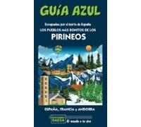 Los Pueblos Mas Bonitos De Los Pirineos: Escapa Por El Norte De España
