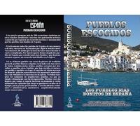 Los pueblos más bonitos España: LOS PUEBLOS MAS BONITOS DE ESPAÑA (GUIA AZUL)