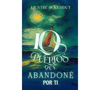 Los puertos que abandoné por ti