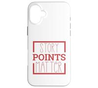 Los puntos de historia importan para Scrum Master, propietario de producto, Agile Carcasa para iPhone 16 Plus