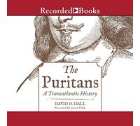 Los puritanos: una historia transatlántica