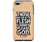 Los Que están en la Carne no Pueden agradar a Dios Romanos 8:8 Carcasa para iPhone 7 Plus/8 Plus