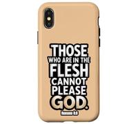 Los Que están en la Carne no Pueden agradar a Dios Romanos 8:8 Carcasa para iPhone X/XS