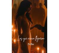 Los que nunca llegaron: Sombras de deseo