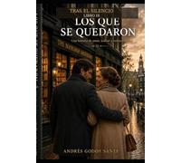 Los que se Quedaron (Tras el Silencio)