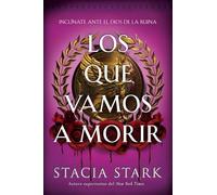 Los que vamos a morir: 1 (El Imperio de la sangre)