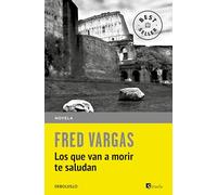 Los Que Van A Morir Te Saludan