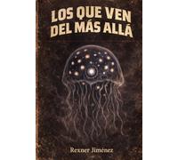 Los que ven del más allá