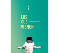Los que vienen (Más que narrativa)