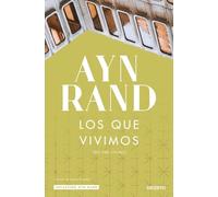 Los que vivimos (Colección Ayn Rand)