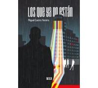 Los Que Ya No Están