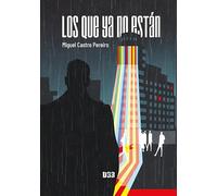 Los que ya no están