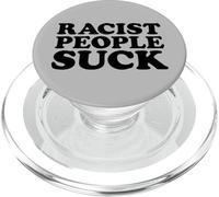 Los racistas Son una porquería El antirracismo no Seas racista PopSockets PopGrip para MagSafe