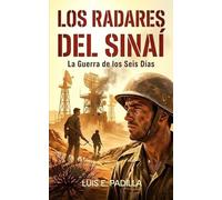Los Radares del Sinaí: La Guerra de los Seis Días