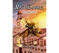 LOS RASTREADORES 2. EL PODER OCULTO