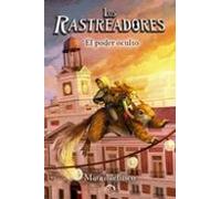 Los Rastreadores 2. El Poder Oculto