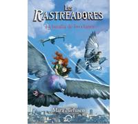 LOS RASTREADORES 3. LA BATALLA DE LOS CLANES