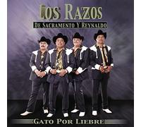 Los Razos De Sacramento Y Reyn - Gato Por Liebre