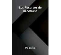 Los Recursos De La Astucia