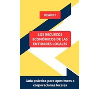 Los recursos económicos de las entidades locales: Real Decreto Legislativo 2/2004, de 5 de marzo