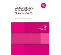 Los reembolsos en la sociedad de gananciales (Monografías)