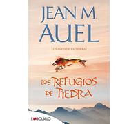 Los refugios de piedra: hijos de la tierra nº 5)