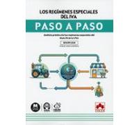 Los regímenes especiales del IVA. Paso a paso