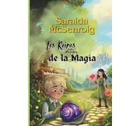 Los Reinos detrás de la Magia: Cuentos del mundo de la fantasía