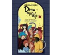 Los Relatos De Draw My Life (ebook)