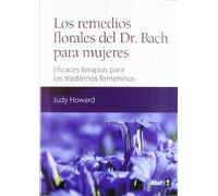 Los remedios florales del Dr. Bach para mujeres: Eficaces terapias para los trastornos femeninos (Plus Vitae) - 9788441431430