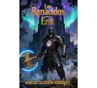 Los Renacidos - Erik