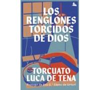 Los renglones torcidos de Dios: Prólogo de Eva García Sáenz de Urturi (Austral Imprescindibles)