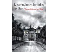 Los renglones torcidos de Dios (Planeta)