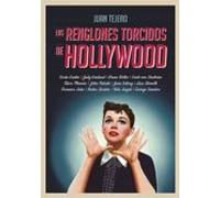 Los renglones torcidos de Hollywood [Tapa dura] Tejero García Tejero, Juan