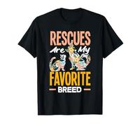 Los rescates Son mi Raza Favorita Refugio de Animales Ayuda Camiseta