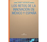 Los retos de la innovación en México y España