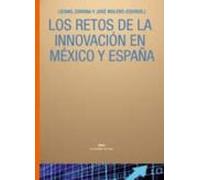 Los Retos De La Innovacion En Mexico Y España