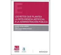 Los retos que plantea la Inteligencia Artificial a la Administración Pública (Estudios)