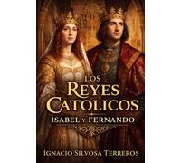LOS REYES CATÓLICOS: Isabel y Fernando