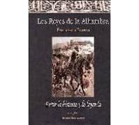 Los Reyes De La Alhambra: Entre Historia Y La Leyenda