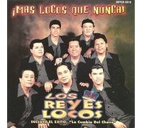 Los Reyes Locos - Mas Locos Que Nunca