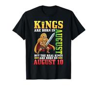 Los Reyes Nacen en Agosto Los Verdaderos Reyes Nacen en Agosto 10 Camiseta