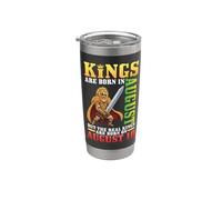 Los reyes nacen en agosto Los verdaderos reyes nacen en agosto 10 Vaso térmico de acero inoxidable de doble pared