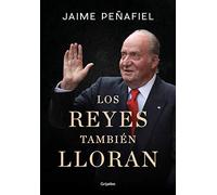 Los reyes también lloran (Ocio, entretenimiento y viajes)