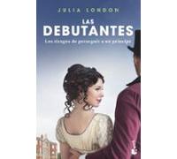 Los Riesgos De Perseguir A Un Principe (las Debutantes 2)