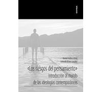 Los riesgos del pensamiento: Introducción al mundo de las ideologías contemporáneas (Apuntes)
